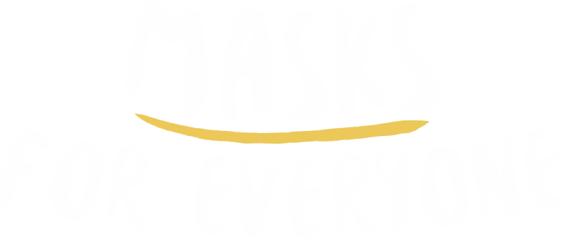 Masks for Everyone